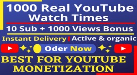 383021000 YouTube watch Time 10 subscribers with 1k views bonus Non drop life time guaranteed