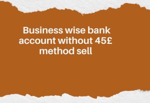 71849without 45$ wise business bank create trick sell