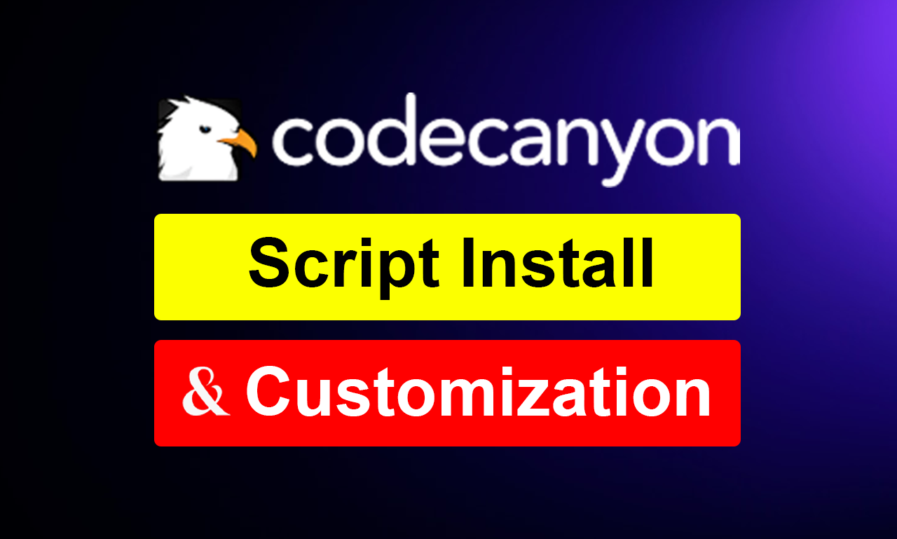 118745I will install and customize any CodeCanyon script