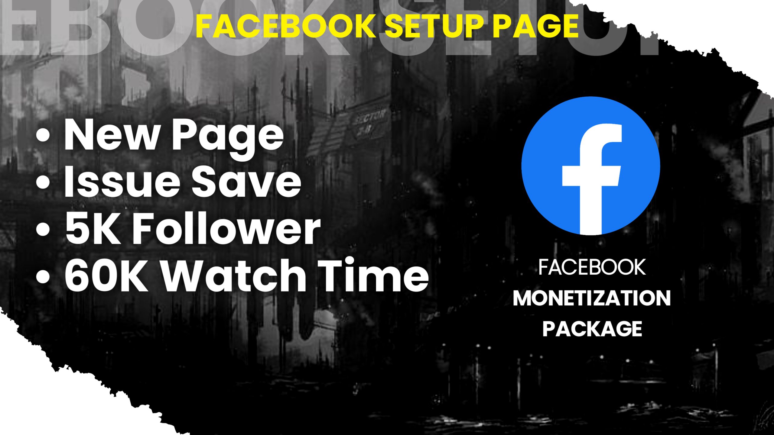 124527Facebook Monetization Package 5k Follower + 60k Minutes Watch Time