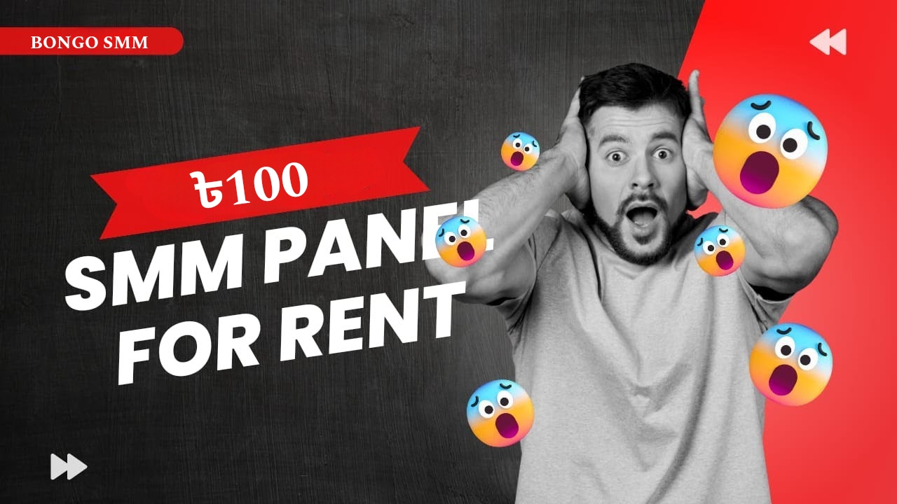 151472smm panel Rent monthly 100 taka